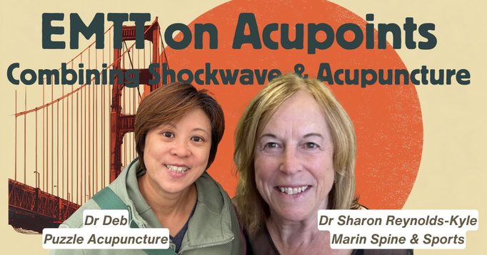 Dr Deb and her guest with a Golden Gate Bridge motif, captioned “EMTT on Acupoints: Combining Shockwave and Acupuncture”, with Dr Sharon Reynolds-Kyle of Marin Spine and Sports